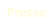 Presse